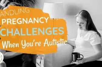 Tips on how to Cope with Being pregnant as an Autistic Lady (Sensory Points and Extra)